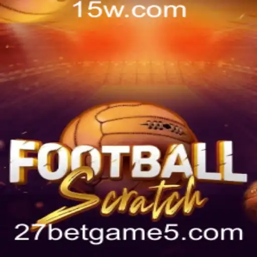 Explorando o Mundo do FootballScratch: O Inovador 27bet Game