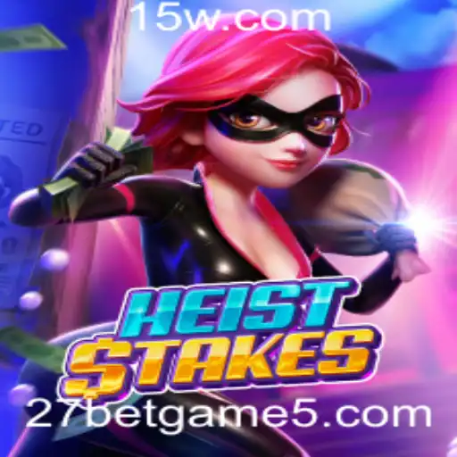 HeistStakes - Uma Nova Sensação no Mundo de 27bet Game